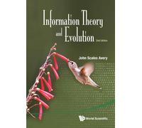 John Scales Ave Information Theory And Evolution (2nd Editio (Copertina rigida)
