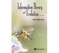 John Scales Ave Information Theory And Evolution (Third Editi (Copertina rigida)