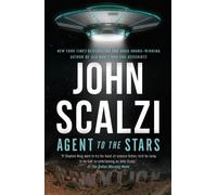 John Scalzi Agent to the Stars (Tascabile)