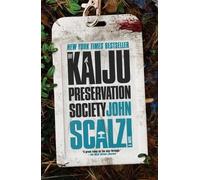 John Scalzi Kaiju Preservation Society (Tascabile)
