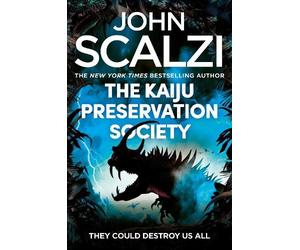 John Scalzi Kaiju Preservation Society (Tascabile)