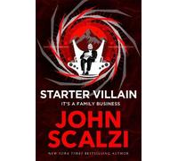 John Scalzi Starter Villain (Copertina rigida)