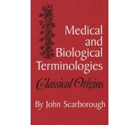 John Scarborough Medical and Biological Terminologies (Tascabile)