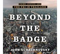 John Schachnovsky Beyond the Badge (Copertina rigida)