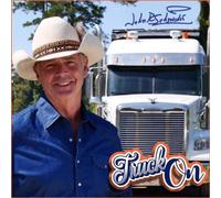 John Schneider Truck On (CD) Album