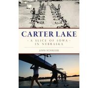 John Schreier Carter Lake (Tascabile)