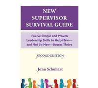 John Schuhart New Supervisor Survival Guide (Tascabile)