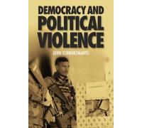 John Schwarzmantel Democracy and Political Violence (Tascabile)