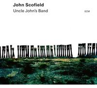 John Scofield Uncle John's Band (CD) Album