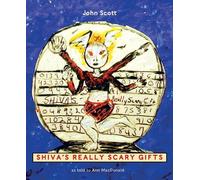 John Scott Ann MacDonald Shiva's Really Scary Gifts (Tascabile)