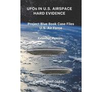 John Scott Chace UFOs IN U.S. AIRSPACE (Tascabile) UFOs in Us Airspace