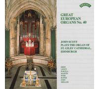 John Scott Great European Organs No. 40 (CD) Album