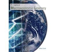 John Scott Principles of Macroeconomic Literacy (Tascabile)