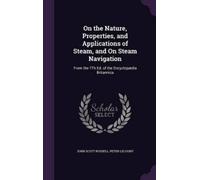 John Scott Russ On the Nature, Properties, and Applications o (Copertina rigida)