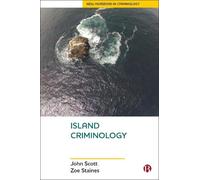 John Scott Zoe Staines Island Criminology (Tascabile)