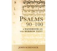 John Screnock Psalms 90 - 100 (Tascabile) (PRESALE 15/12/2025)