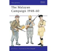 John Scurr The Malayan Campaign 1948-60 (Tascabile) Men-at-Arms