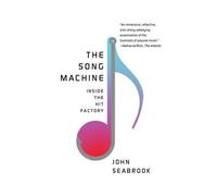 John Seabrook The Song Machine (Tascabile)