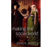 John Searle Making the Social World (Copertina rigida)