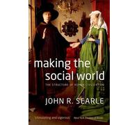 John Searle Making the Social World (Tascabile)