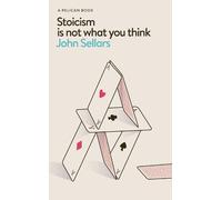John Sellars Stoicism Is Not What You Th (Copertina rigida) (PRESALE 09/07/2026)