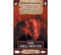 John Semper The Hell Mouth (Tascabile) Robin of Sherwood