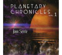 John Serrie Planetary Chronicles Vol. 1 (CD) Album