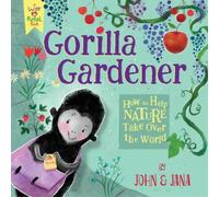 John Seven Gorilla Gardener (Copertina rigida) Wee Rebel