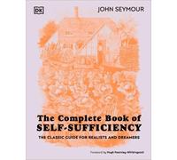 John Seymour The Complete Book of Self-Sufficiency (Copertina rigida)