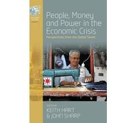 John Sharp People, Money and Power in the Economic Crisis (Copertina rigida)