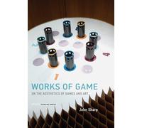 John Sharp Works of Game (Copertina rigida) Playful Thinking