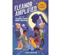 John Sheehan Eleanor Amplified and the Trouble with Mind Cont (Copertina rigida)