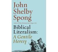 John Shelby Spong Biblical Literalism (Copertina rigida)