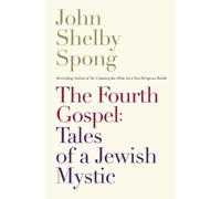 John Shelby Spong The Fourth Gospel (Tascabile)