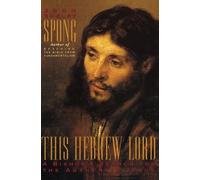John Shelby Spong This Hebrew Lord (Tascabile)