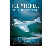 John Shelton R. J. Mitchell (Copertina rigida)