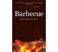 John Shelton Reed Barbecue (Tascabile) Savor the South Cookbooks
