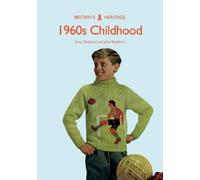 John Shepherd Janet Shepherd 1960s Childhood (Tascabile) Britain's Heritage