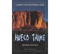 John Sherman Hueco Tanks Climbing and Bouldering Guide (Tascabile)