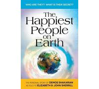 John Sherrill Elizabeth Sherrill The Happiest People on Earth (Tascabile)