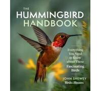 John Shewey The Hummingbird Handbook (Tascabile)