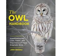 John Shewey The Owl Handbook (Tascabile)