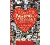 John Shillito Pawprints on My heart (Tascabile)