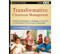 John Shindler Transformative Classroom Management (Tascabile)
