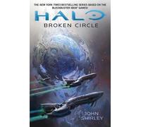 John Shirley Halo: Broken Circle (Tascabile) Halo