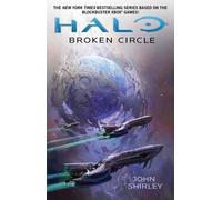John Shirley Halo: Broken Circle (Tascabile) Halo
