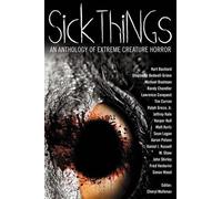 John Shirley Simon Wood (University of Glasgow, UK, Glas Sick Things (Tascabile)