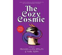 John Shirley The Cozy Cosmic (Tascabile)