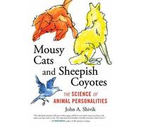 John Shivik Mousy Cats and Sheepish Coyotes (Tascabile)