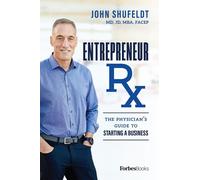 John Shufeldt Entrepreneur Rx (Copertina rigida)
